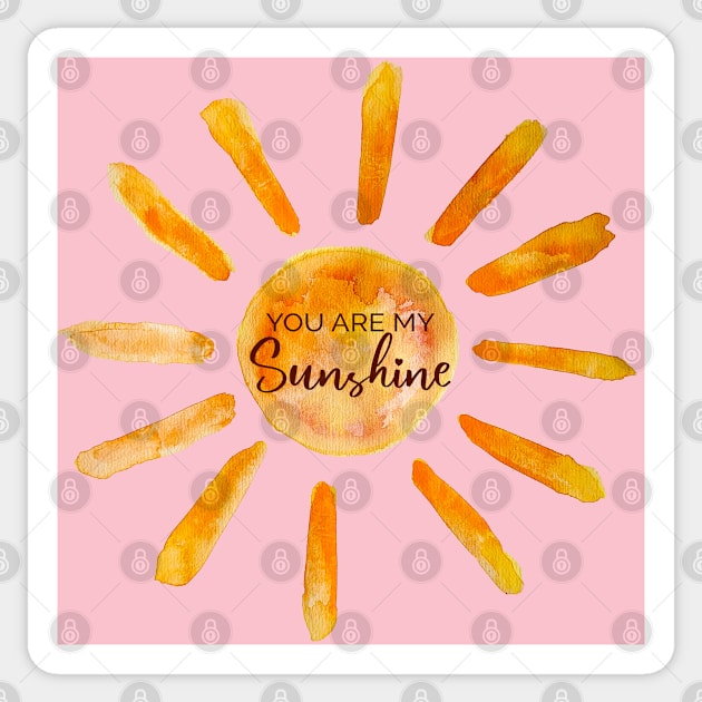 You are My Sunshine Sticker by Heartsake